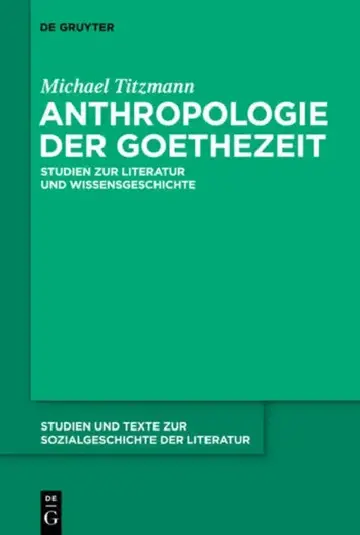 Cover of Anthropologie der Goethezeit