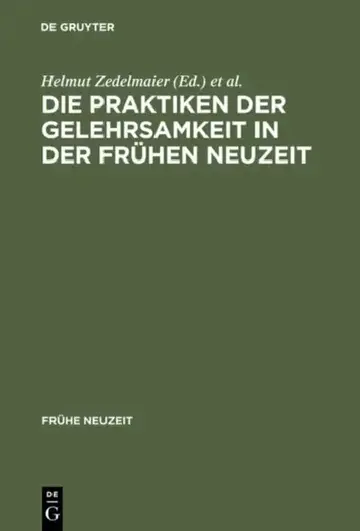 Cover of Die Praktiken Der Gelehrsamkeit in Der Frühen Neuzeit