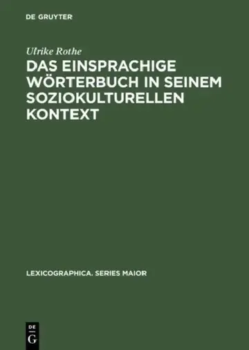 Cover of Das Einsprachige Wörterbuch in Seinem Soziokulturellen Kontext
