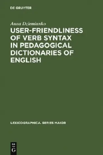 Cover of User-Friendliness of Verb Syntax in Pedagogical Dictionaries of English
