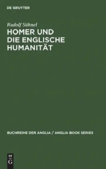 Cover of Homer Und Die Englische Humanität