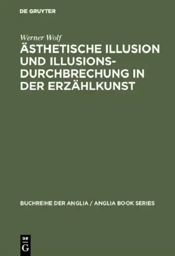 Cover of Ästhetische Illusion und Illusionsdurchbrechung in der Erzählkunst