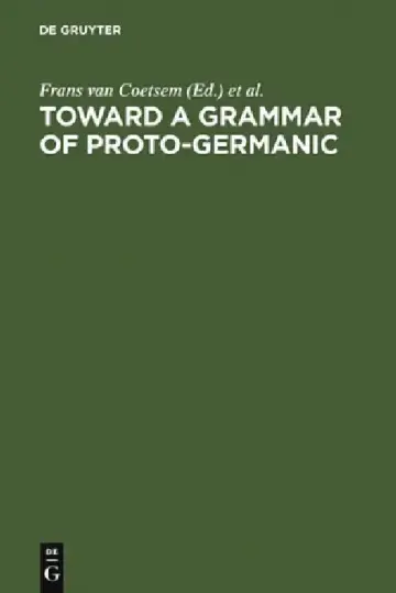 Cover of Toward a Grammar of Proto-Germanic