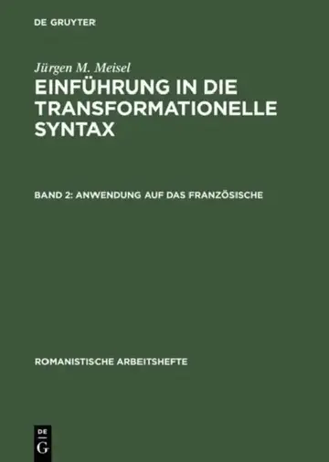Cover of Einführung in die transformationelle Syntax, Band 2, Anwendung auf das Französische