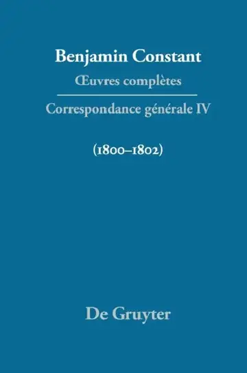 Cover of Oeuvres Completes, IV, Correspondance 1800-1802