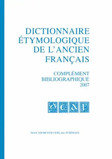 Cover of Dictionnaire Etymologique De L'ancien Francais