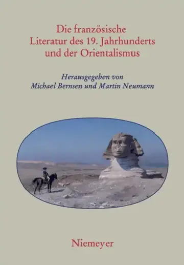 Cover of Die Französische Literatur Des 19. Jahrhunderts Und Der Orientalismus