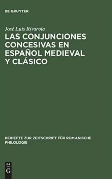 Cover of Las Conjunciones Concesivas En Español Medieval Y Clásico