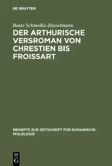 Cover of Der arthurische Versroman von Chrestien bis Froissart