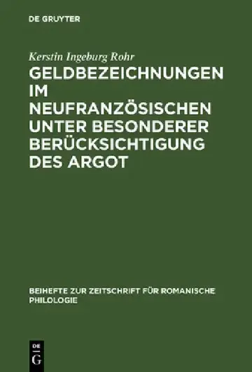 Cover of Geldbezeichnungen im Neufranzösischen unter besonderer Berücksichtigung des Argot