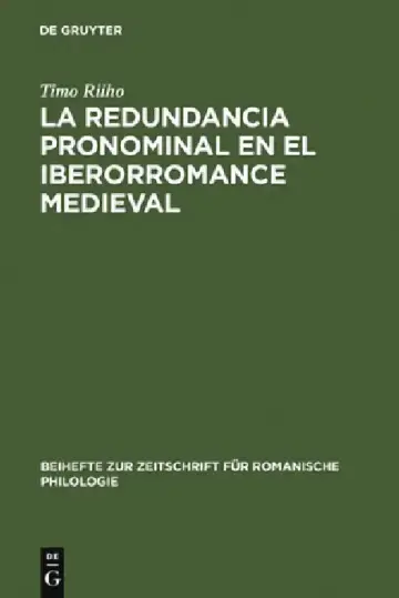 Cover of La Redundancia Pronominal En El Iberorromance Medieval