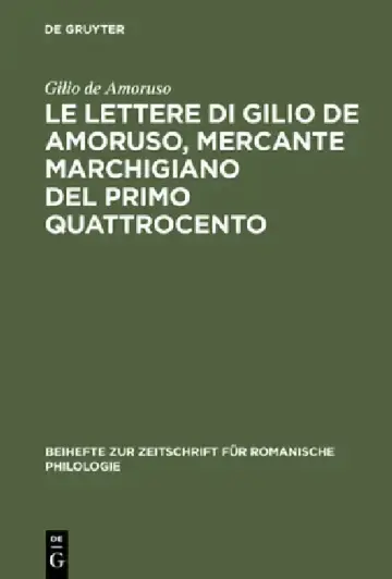 Cover of Le lettere di Gilio de Amoruso, mercante marchigiano del primo Quattrocento