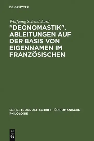 Cover of "Deonomastik". Ableitungen auf der Basis von Eigennamen im Französischen