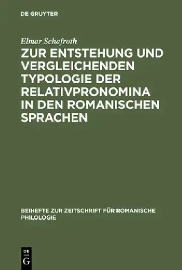 Cover of Zur Entstehung Und Vergleichenden Typologie Der Relativpronomina in Den Romanischen Sprachen