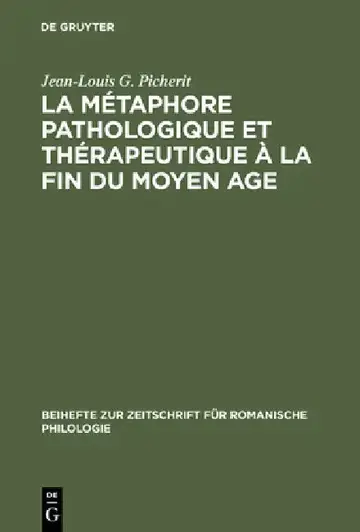 Cover of La Métaphore Pathologique Et Thérapeutique À La Fin Du Moyen Age