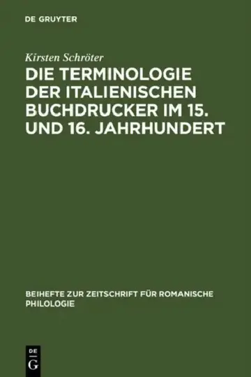 Cover of Die Terminologie Der Italienischen Buchdrucker Im 15. Und 16. Jahrhundert