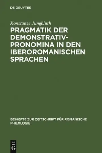 Cover of Pragmatik der Demonstrativpronomina in den iberoromanischen Sprachen