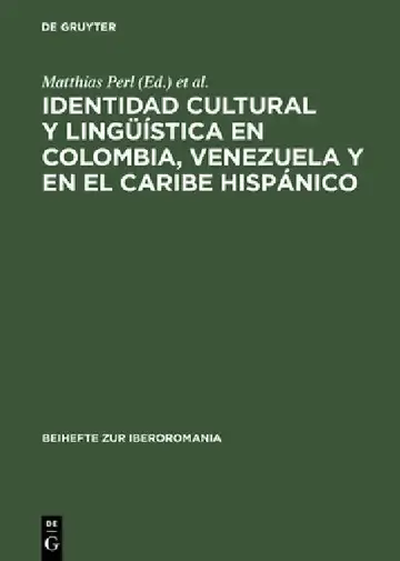 Cover of Identidad Cultural Y Lingüística En Colombia, Venezuela Y En El Caribe Hispánico