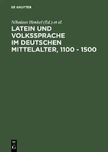 Cover of Latein Und Volkssprache Im Deutschen Mittelalter, 1100 - 1500