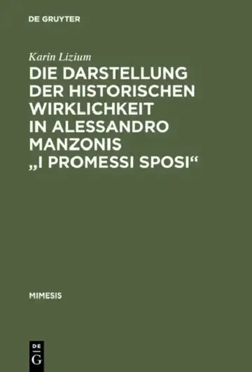 Cover of Die Darstellung der historischen Wirklichkeit in Alessandro Manzonis "I Promessi Sposi"