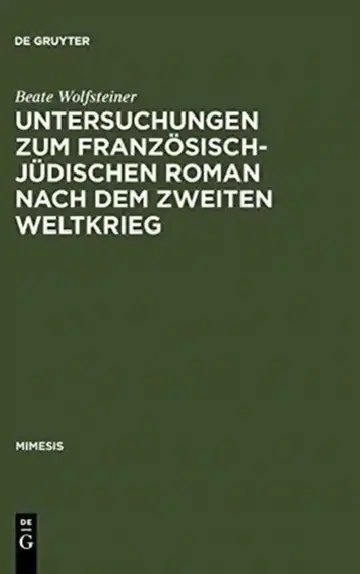 Cover of Untersuchungen Zum Französisch-Jüdischen Roman Nach Dem Zweiten Weltkrieg
