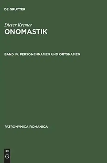 Cover of Onomastik, Band IV, Personennamen und Ortsnamen