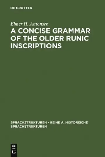 Cover of A Concise Grammar of the Older Runic Inscriptions