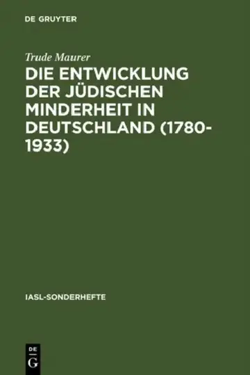 Cover of Die Entwicklung der jüdischen Minderheit in Deutschland (1780--1933)