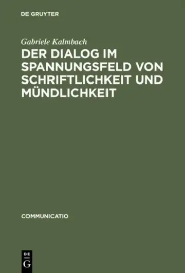 Cover of Der Dialog im Spannungsfeld von Schriftlichkeit und Mündlichkeit