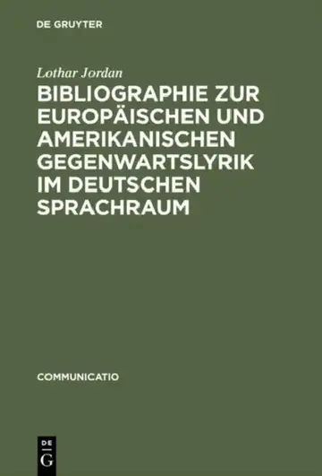 Cover of Bibliographie Zur Europäischen Und Amerikanischen Gegenwartslyrik Im Deutschen Sprachraum