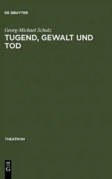 Cover of Tugend, Gewalt und Tod