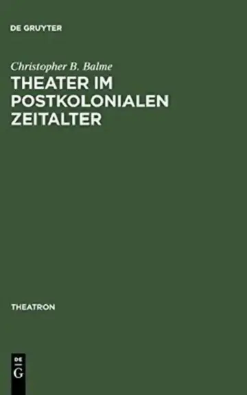 Cover of Theater im postkolonialen Zeitalter
