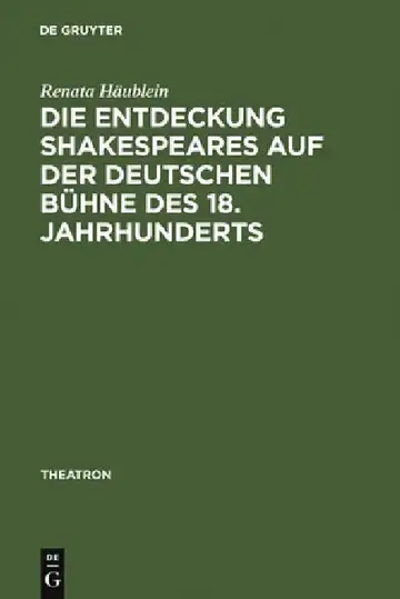 Cover of Die Entdeckung Shakespeares auf der deutschen Bühne des 18. Jahrhunderts