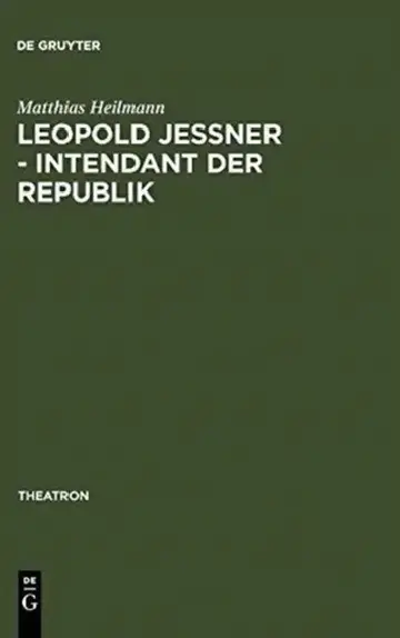 Cover of Leopold Jessner - Intendant der Republik