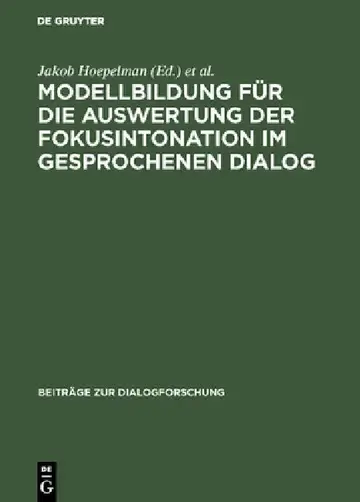 Cover of Modellbildung für die Auswertung der Fokusintonation im gesprochenen Dialog