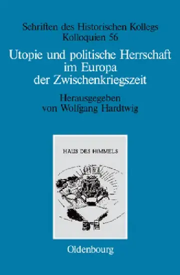 Cover of Utopie und politische Herrschaft im Europa der Zwischenkriegszeit