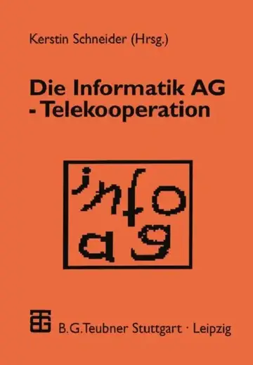 Cover of Die Informatik AG -- Telekooperation