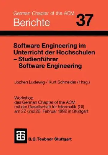 Cover of Software Engineering Im Unterricht Der Hochschulen Seuh '92 Und Studienführer Software Engineering