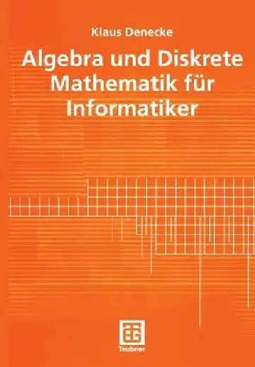 Cover of Algebra Und Diskrete Mathematik Für Informatiker