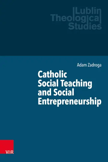 Cover of Catholic Social Teaching and Social Entrepreneurship