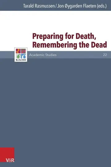 Cover of Preparing for Death, Remembering the Dead