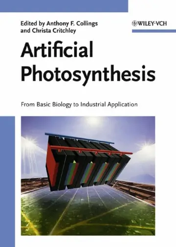 Cover of Artificial Photosynthesis - From Basic Biology to Industrial Application