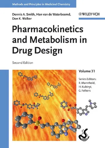 Cover of Pharmacokinetics and Metabolism in Drug Design
