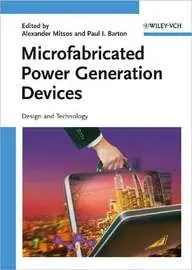 Cover of Microfabricated Power Generation Devices