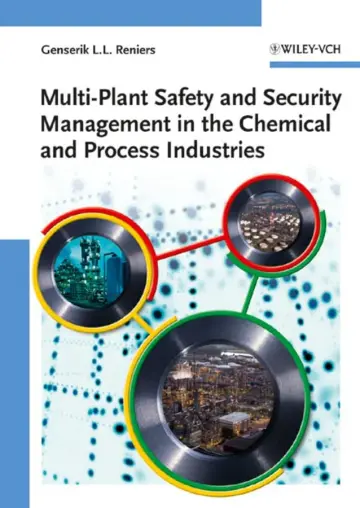 Cover of Multi-Plant Safety and Security Management in the Chemical and Process Industries