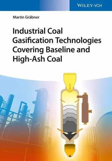 Cover of Industrial Coal Gasification Technologies Covering Baseline and High-Ash Coal