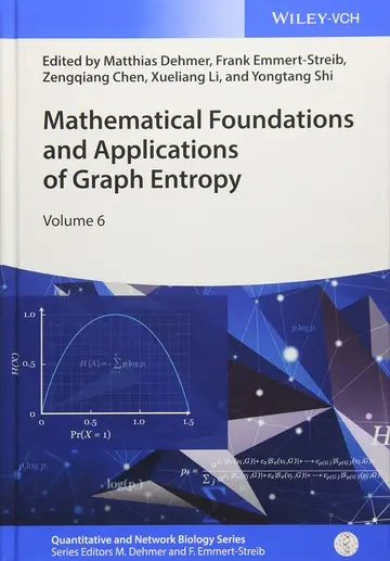 Cover of Mathematical Foundations and Applications of Graph Entropy