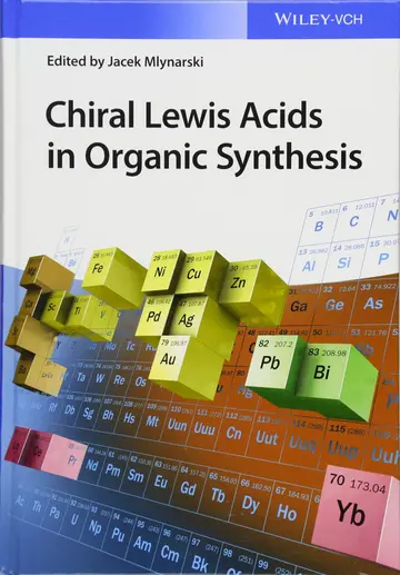 Cover of Chiral Lewis Acids in Organic Synthesis