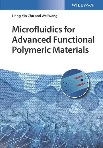 Cover of Microfluidics for Advanced Functional Polymeric Materials