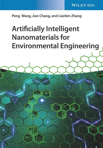Cover of Artificially Intelligent Nanomaterials for Environmental Engineering